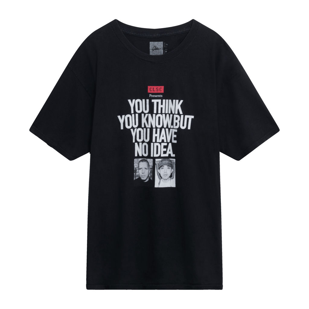 CLSC You Think You Know Tee