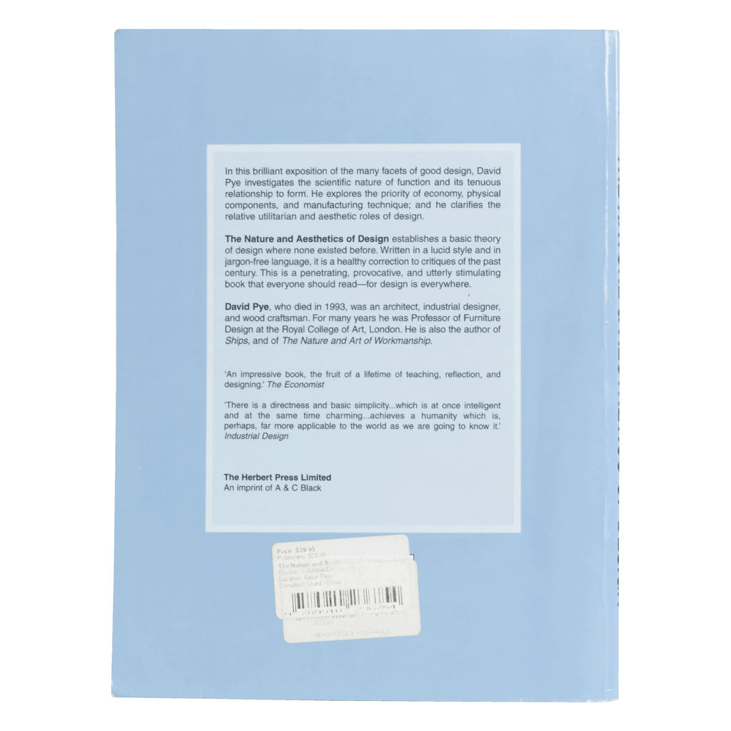 "The Nature & Aesthetics of Design" by David Pye